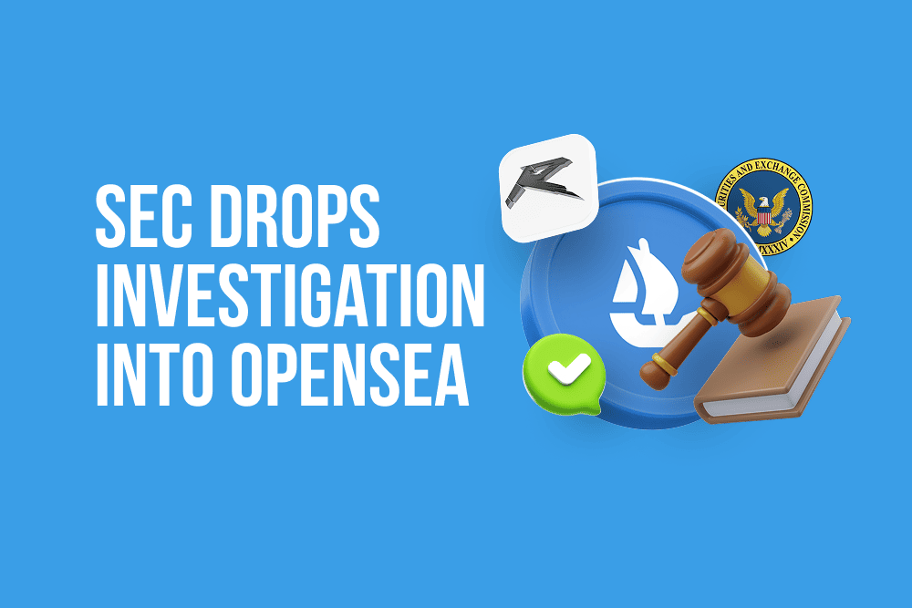SEC closes its investigation into OpenSea — NFTs are not being treated as securities