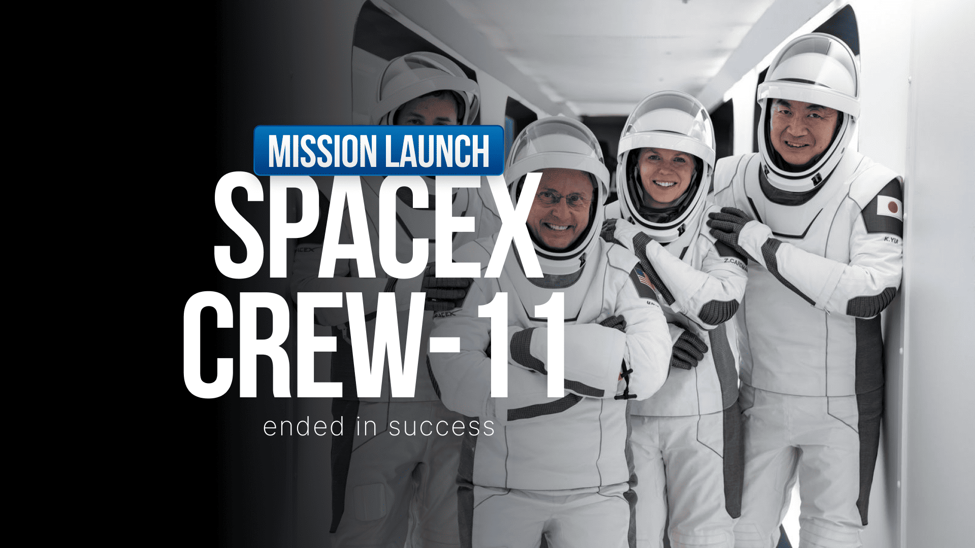 The launch of SpaceX’s Crew-11 mission to the ISS was successfully completed